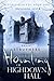 The Haunting of Highdown Hall by Shani Struthers