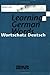 Wortschatz Deutsch - Learning German Words