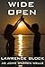 Wide Open New Modes of Marriage (John Warren Wells on Sexual Behavior) by Lawrence Block