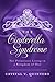 The Cinderella Syndrome: For Princesses Living in a Kingdom of One