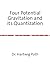 Four Potential Gravitation and its Quantization (German Edition)