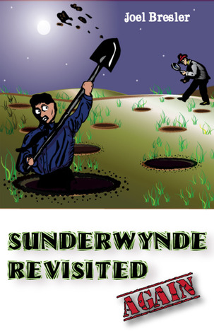 Sunderwynde Revisited, Again (Paperback)