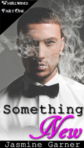 Something New (Whirlwind, #1)