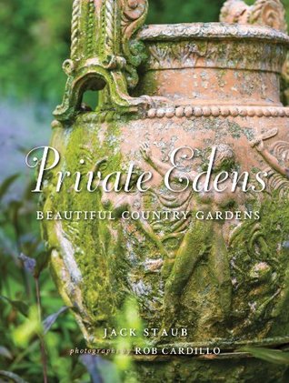 Private Edens: Beautiful Country Gardens (Kindle Edition)