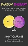 Improv Therapy: How to get out of your own way to become a better improviser Book cover for Improv Therapy: How to get out of your own way to become a better improviser