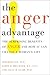 The Anger Advantage: The Su...