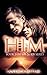 HIM by Candice Butler