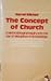 The Concept of Church: A Methodological Inquiry into the Use of Metaphors in Ecclesiology