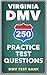 250 Virginia DMV Practice Test Questions by DMV Test Bank