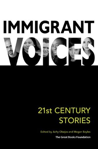 Immigrant Voices: 21st Century Voices (Kindle Edition)
