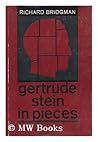 Gertrude Stein in pieces