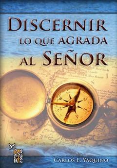 Discernir lo que agrada al Señor (Paperback)