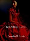 With the Wings of...