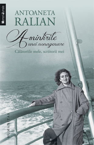 Amintirile unei nonagenare: călătoriile mele, scriitorii mei