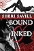 Bound & Inked by Sheri Savill