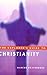 The Explorer's Guide to Christianity (The Explorer's Guides)