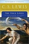 The Four Loves by C.S. Lewis