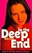 In the Deep End