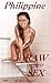 Philippines - Raw Honest Sex