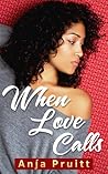 When Love Calls When Love Calls