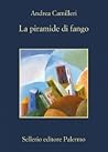 La piramide di fango by Andrea Camilleri