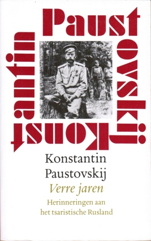 Verre jaren : herinneringen uit het tsaristische Rusland (Paperback)