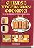 Chinese Vegetarian Cooking by Deh-Ta Hsiung