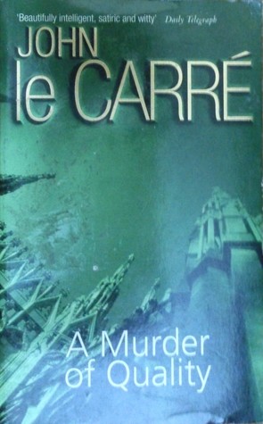 A Murder of Quality