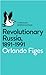Revolutionary Russia, 1891-1991 by Orlando Figes