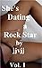She's Dating a Rock Star Vo...