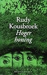 Hoger honing (Dutch Edition) Hoger honing (Dutch Edition)