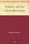Violence and the Labor Movement
