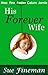 His Forever Wife (MacKendrick Wives Book 3)