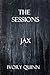Jax: The Sessions (Darkness...