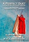 A Perfect Duet. A Diary of Roy and Hayley Cropper. An Unoffic... by Glenda Young A Perfect Duet. A Diary of Roy and Hayley Cropper. An Unoffic... by Glenda Young