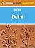 Delhi Rough Guides Snapshot India (includes the National Museum, Red Fort, Jama Masjid, Humayan's Tomb and the Qutb Minar Complex)