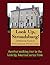 A Walking Tour of Stroudsburg, Pennsylvania (Look Up, America! Series)