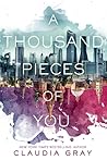 A Thousand Pieces of You by Claudia Gray