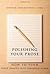 Polishing Your Prose: How to Turn First Drafts Into Finished Work