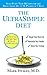 The UltraSimple Diet: Kick-Start Your Metabolism and Safely Lose Up to 10 Pounds in 7 Days