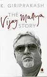 The Vijay Mallya Story