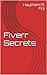 Fiverr Secrets