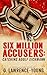 Six Million Accusers: Catching Adolf Eichmann