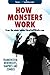 How Monsters Work: Frankens...