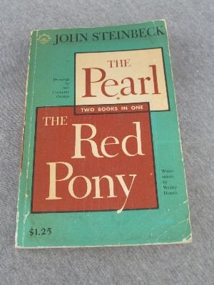 The Pearl / The Red Pony: Two Books in One