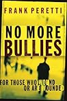 No More Bullies: For Those Who Wound or Are Wounded