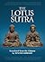 The Lotus Sutra: The Sutra ...