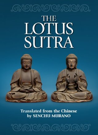 The Lotus Sutra: The Sutra of the Lotus Flower of the Wonderful Dharma (Kindle Edition)