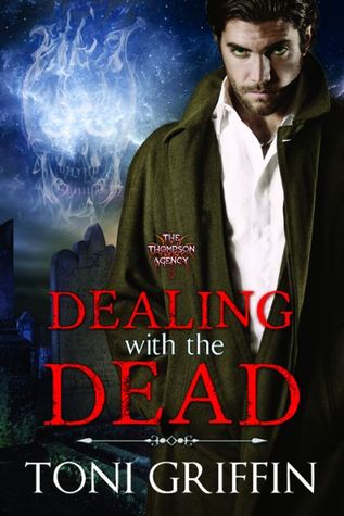 Dealing With the Dead (The Thompson Agency, #1)
