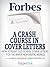A Crash Course In Cover Letters: Adapting An Old School Tool For Your Digital Job Search (Forbes)